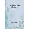 The Silver Ring Mystery