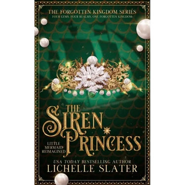 The Siren Princess: Little Mermaid Reimagined
