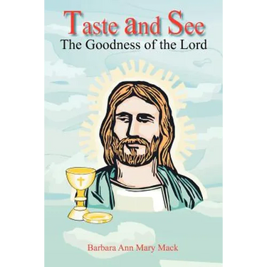 Taste and See
