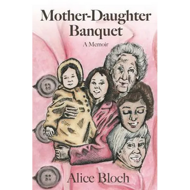 Mother-Daughter Banquet: A Memoir