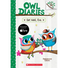 Get Well, Eva: A Branches Book (Owl Diaries #16): Volume 16