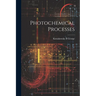 Photochemical Processes