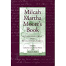 Milcah Martha Moore's Book: A Commonplace Book from Revolutionary America