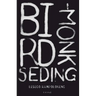 Bird-Monk Seding