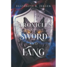 Chronicles of Sword and Fang: Book 1