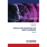 Speech Recognition on Deep Learning