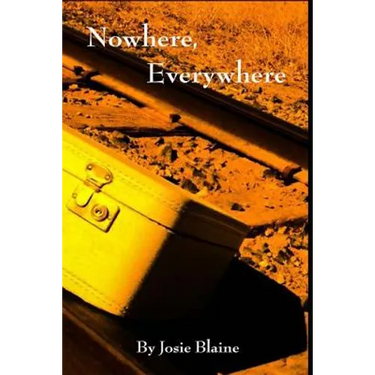 Nowhere, Everywhere