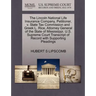 The Lincoln National Life Insurance Company, Petitioner, V. State Tax Commission and Greek L. Rice, Attorney General of the State of Mississippi. U.S.