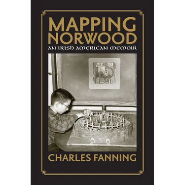 Mapping Norwood: An Irish American Memoir
