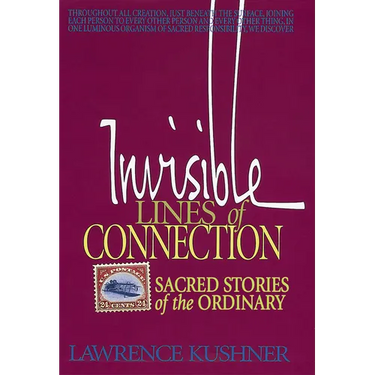 Invisible Lines of Connection: Sacred Stories of the Ordinary