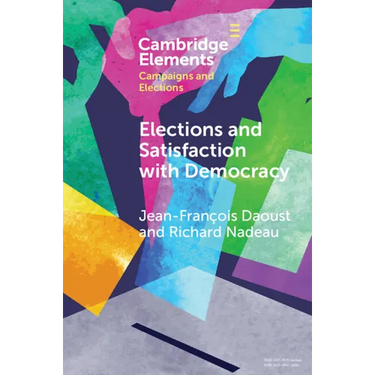 Elections and Satisfaction with Democracy