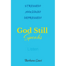 God Still Speaks