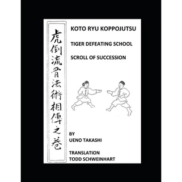 Koto Ryu Koppojutsu: Soden No Maki