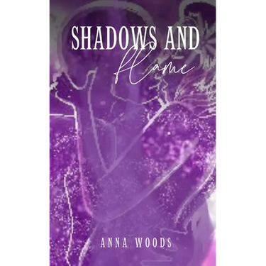 Shadows and Flame