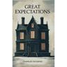 Great Expectations: The Original 1860 Edition (A Charles Dickens Classics)