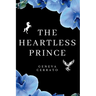 The Heartless Prince