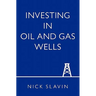 Investing in Oil and Gas Wells