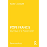 Pope Francis: Journeys of a Peacemaker