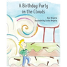 A Birthday Party in the Clouds