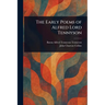 The Early Poems of Alfred Lord Tennyson