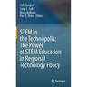 Stem in the Technopolis: The Power of Stem Education in Regional Technology Policy