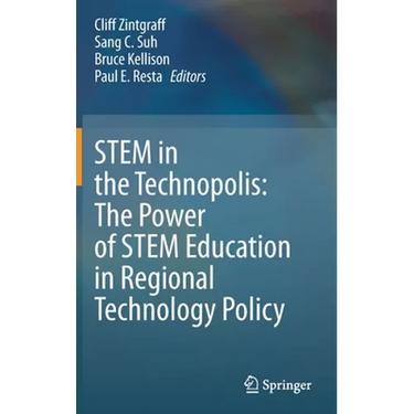 Stem in the Technopolis: The Power of Stem Education in Regional Technology Policy