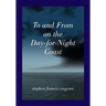 To and From on the Day-for-Night Coast: a time mobius