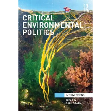 Critical Environmental Politics
