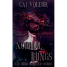 Normal Things And Other Collected Works
