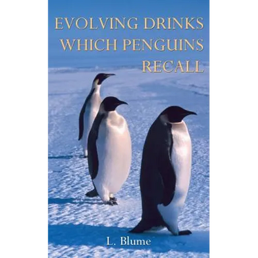 Evolving Drinks Which Penguins Recall