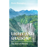 Light and Shadow: The End of History