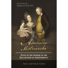 American Matriarchs: Wives of The Signers of the Declaration of Independence
