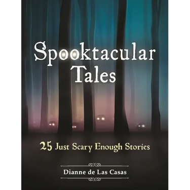 Spooktacular Tales: 25 Just Scary Enough Stories