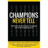 Champions Never Tell: Sisters Surviving Storms In The Workplace
