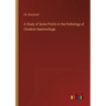 A Study of Some Points in the Pathology of Cerebral Haemorrhage