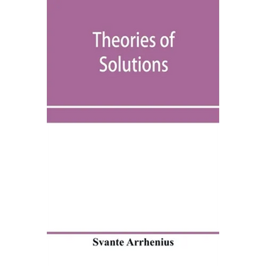 Theories of solutions