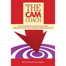 The CAM Coach: Second Edition