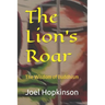 The Lion's Roar: The Wisdom of Buddhism