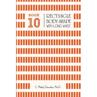 Book 10 - Rectangle Body Shape with a Long-Waistplacement