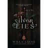Silver Lies