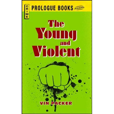 Young and Violent