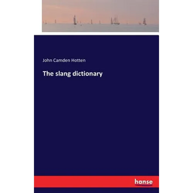 The slang dictionary