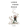 Long Pond Road: the first issue