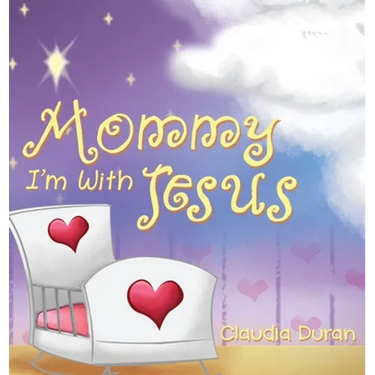Mommy, I'm with Jesus