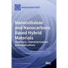 Nanocellulose and Nanocarbons Based Hybrid Materials: Synthesis, Characterization and Applications