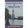 Pentecostal Churches in Kerala and Indigenous Leadership