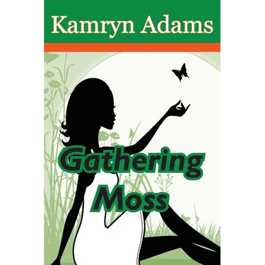 Gathering Moss