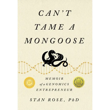 Can't Tame a Mongoose: Memoir of a Genomics Entrepreneur