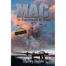 Mac: The Wind Beneath My Wings