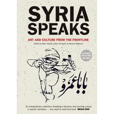 Syria Speaks: Art and Culture from the Frontline